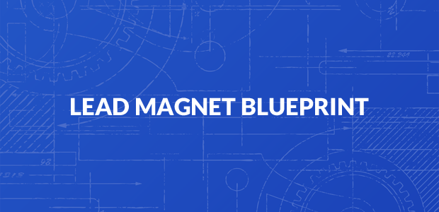 Lead Magnet Blueprint