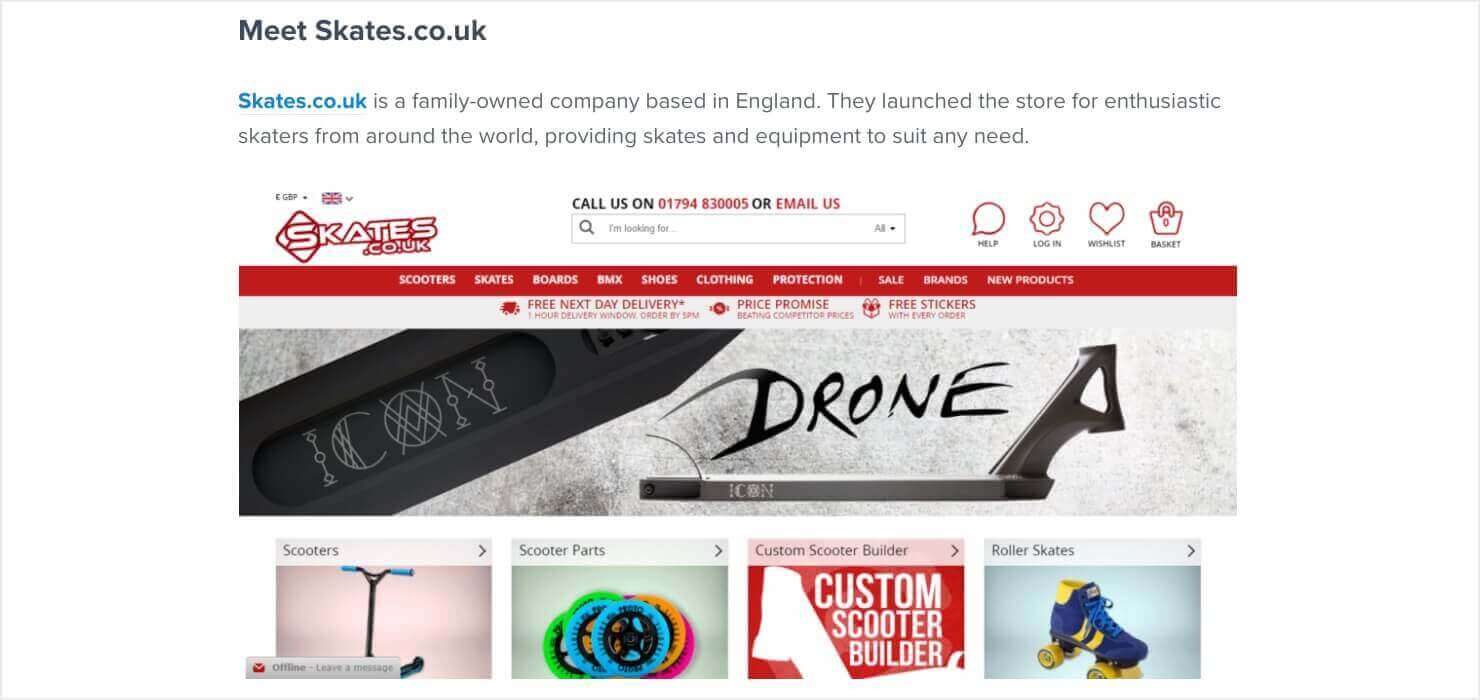 Heading: "Meet Skates.co.uk." Paragraph: "Skates.co.uk is a family-owned company based in England. They launched the store for enthusiastic skaters from around the world, providing skates and equipment to suit any need." Then there's a screenshot of the Skates.co.uk website.