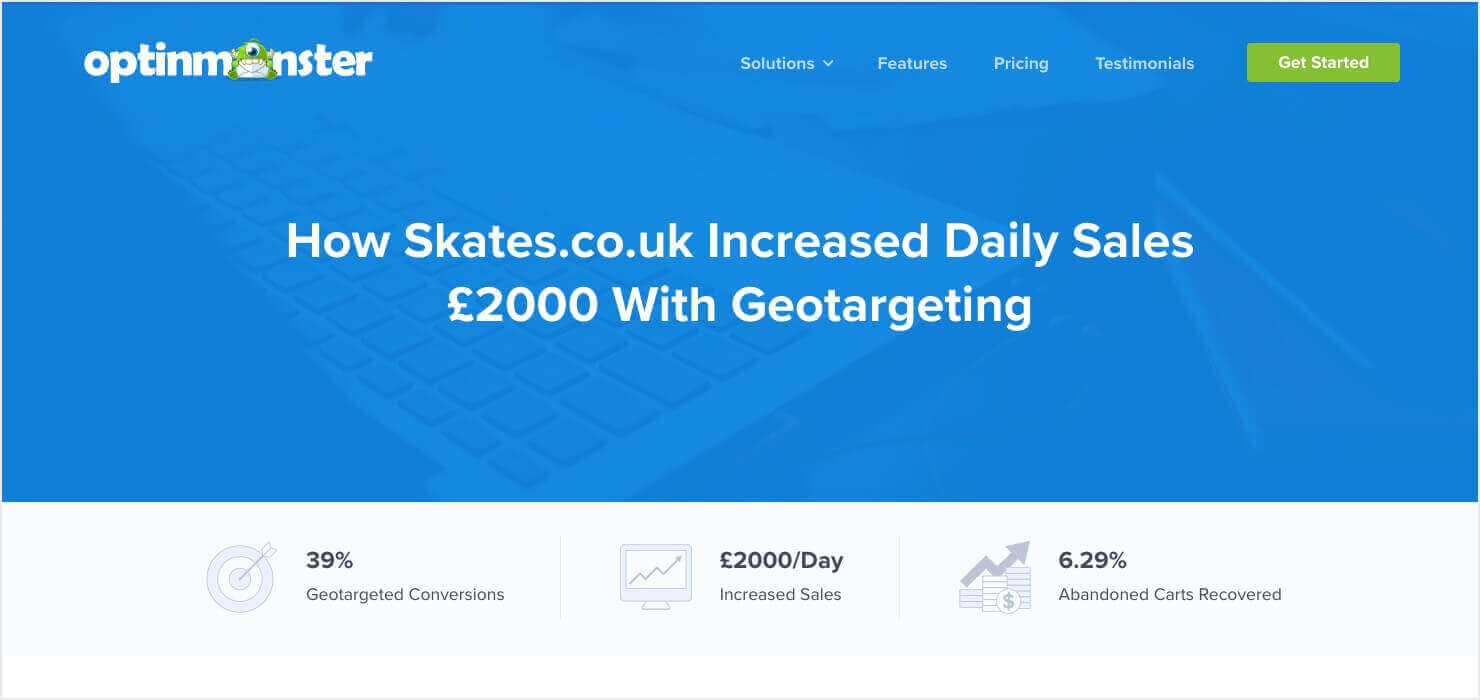  The image is a banner from an OptinMonster case study webpage. The banner has a bright blue background with the OptinMonster logo at the top left corner. It reads, "How Skates.co.uk Increased Daily Sales £2000 With Geotargeting." Below the text, there are three statistics presented in white icons and text against the blue background: "39% Geotargeted Conversions," "£2000/Day Increased Sales," and "6.29% Abandoned Carts Recovered."
