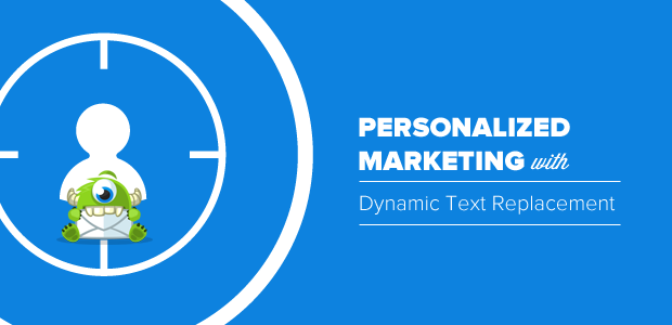 Dynamic Text Replacement by OptinMonster