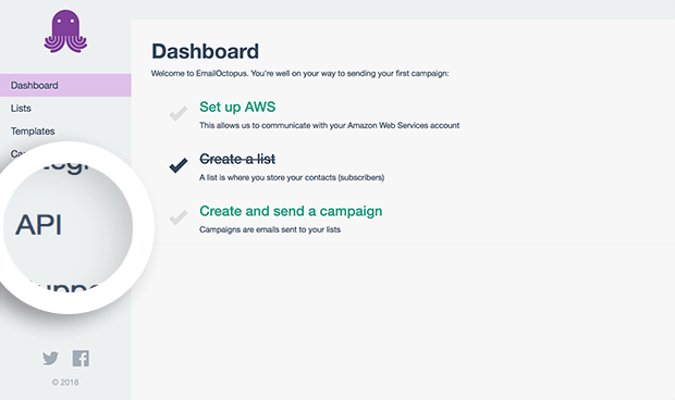Your EmailOctopus API key can be found by selecting the API option from the sidebar in your account dashboard.