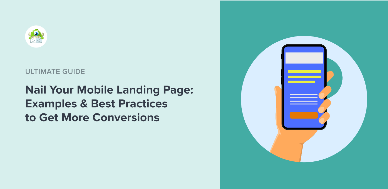 Nail Your Mobile Landing Page: Top Examples + Best Practices for 2024