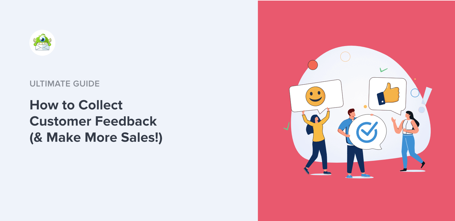 How to Collect Customer Feedback (& Make More Sales!)