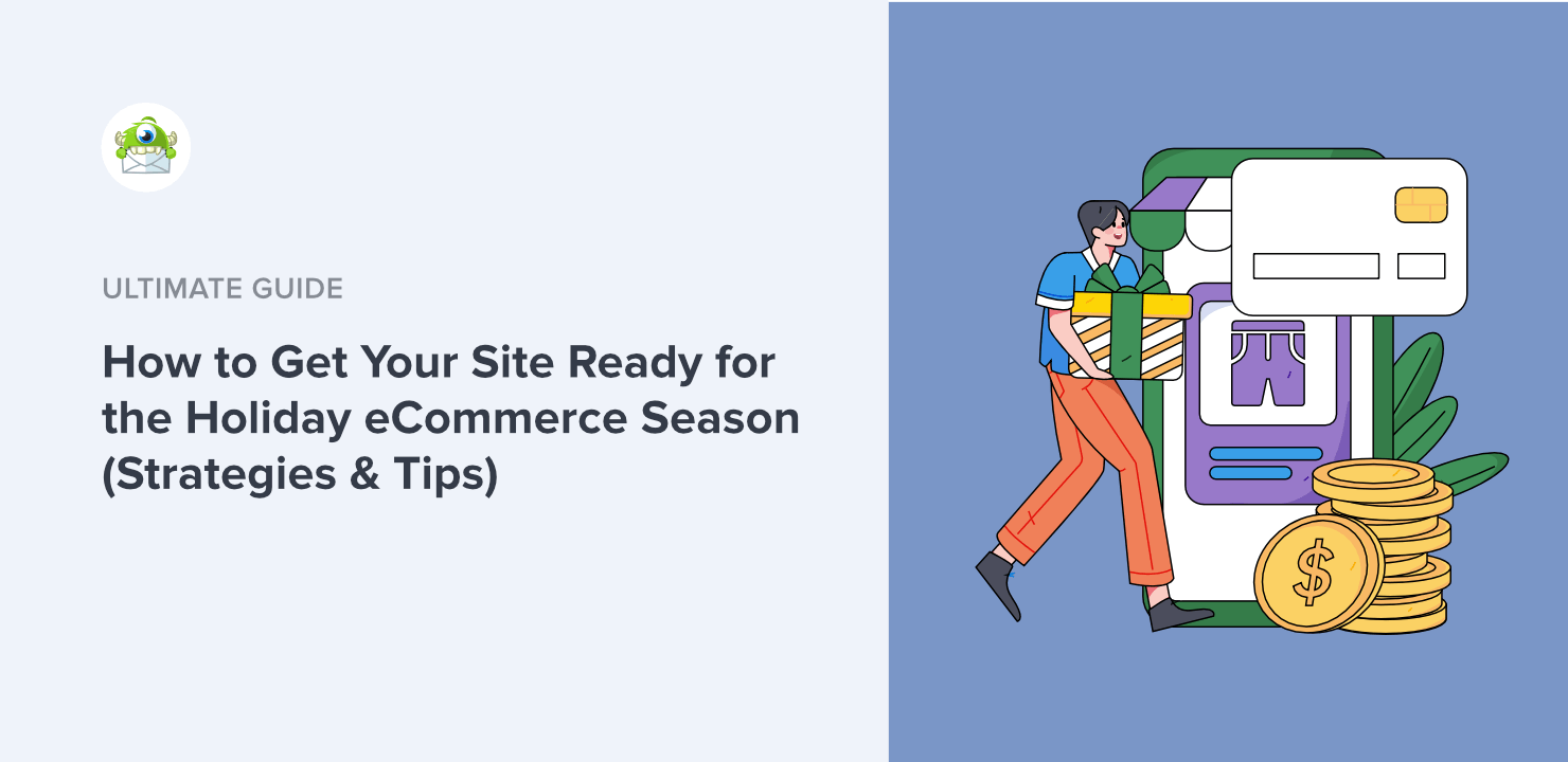 How to Get Your Site Ready for the Holiday eCommerce Season (Tips & Strategies)