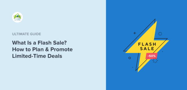 What Is a Flash Sale? How to Plan & Promote Limited-Time Deals