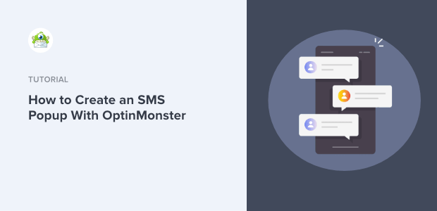 eksplodere pessimist Et centralt værktøj, der spiller en vigtig rolle How to Create an SMS Popup With OptinMonster (Step by Step)