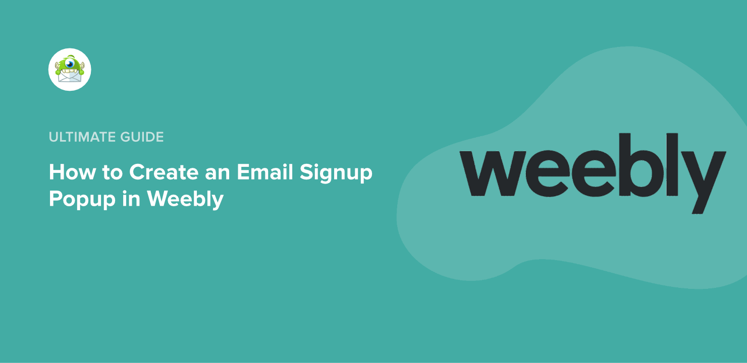 How to Create an Email Signup Popup in Weebly
