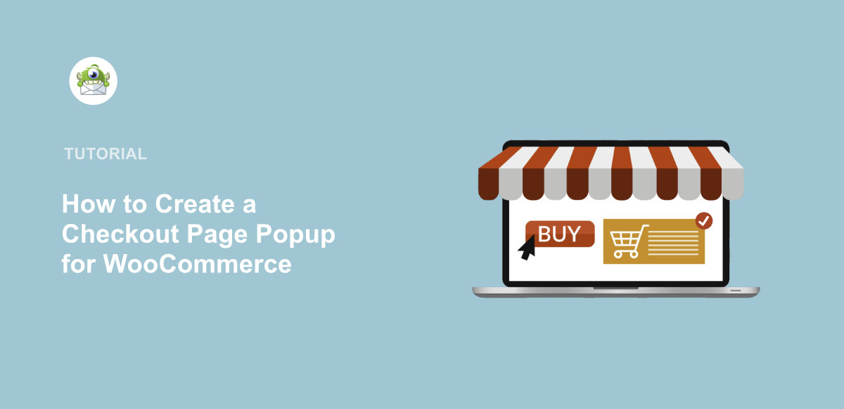 How to Create a WooCommerce Checkout Page Popup (The Easy Way)