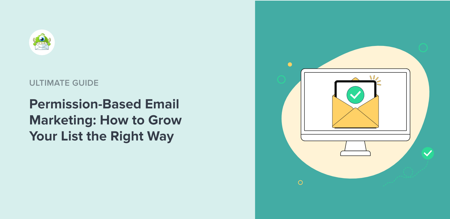 Permission-Based Email Marketing: How to Grow Your List the Right Way