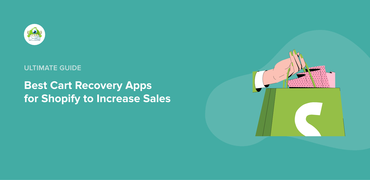 Best Cart Recovery Apps for Shopify to Increase Sales