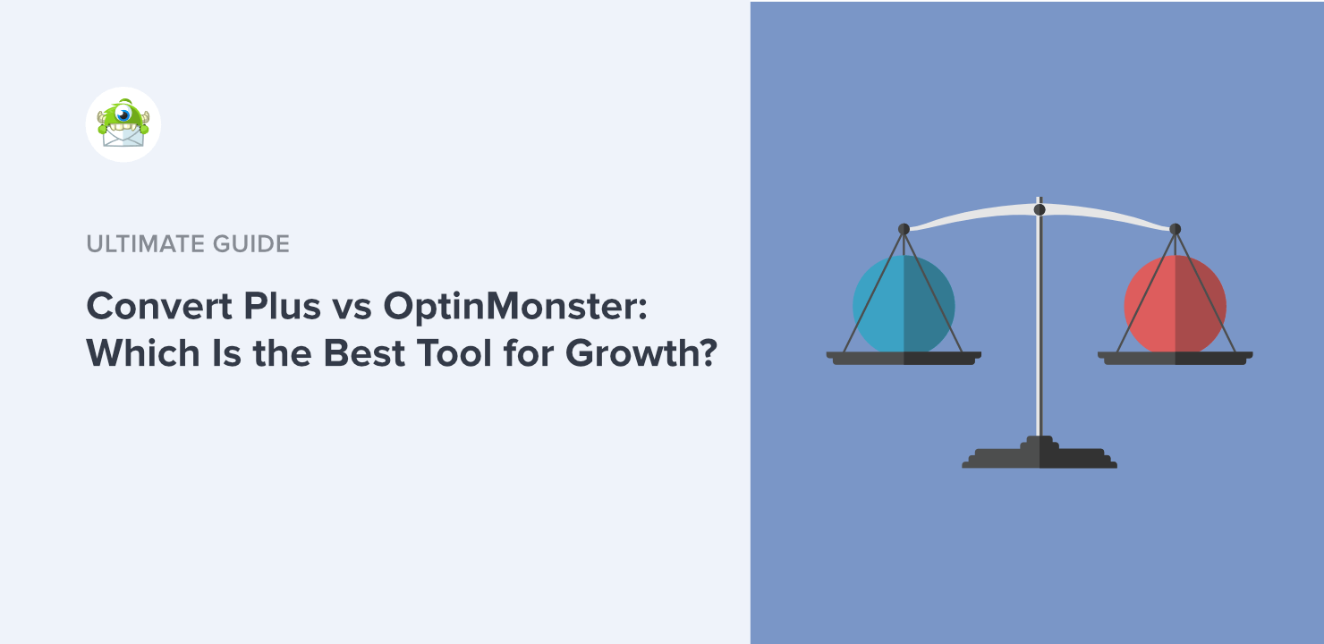Convert Plus vs OptinMonster- Which Is the Best Tool for Growth