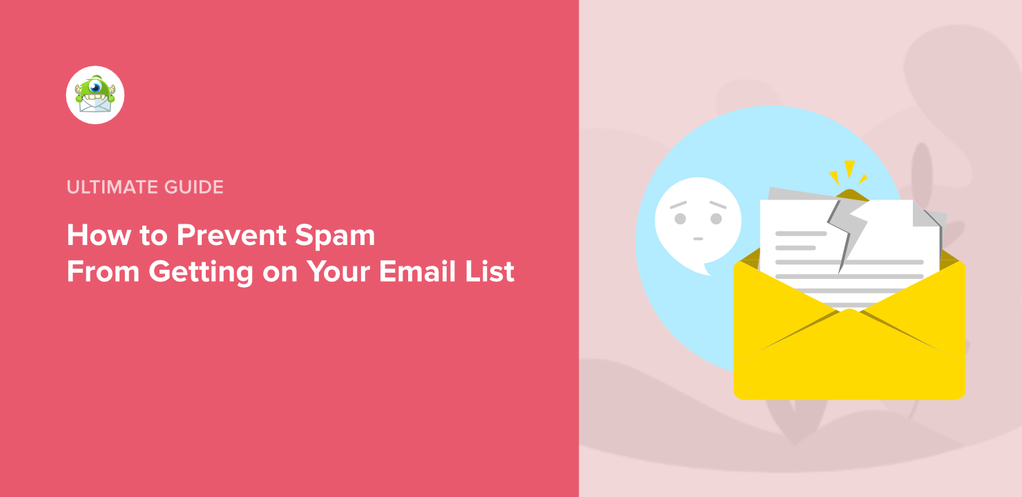 How to Prevent Spam From Getting on Your Email List