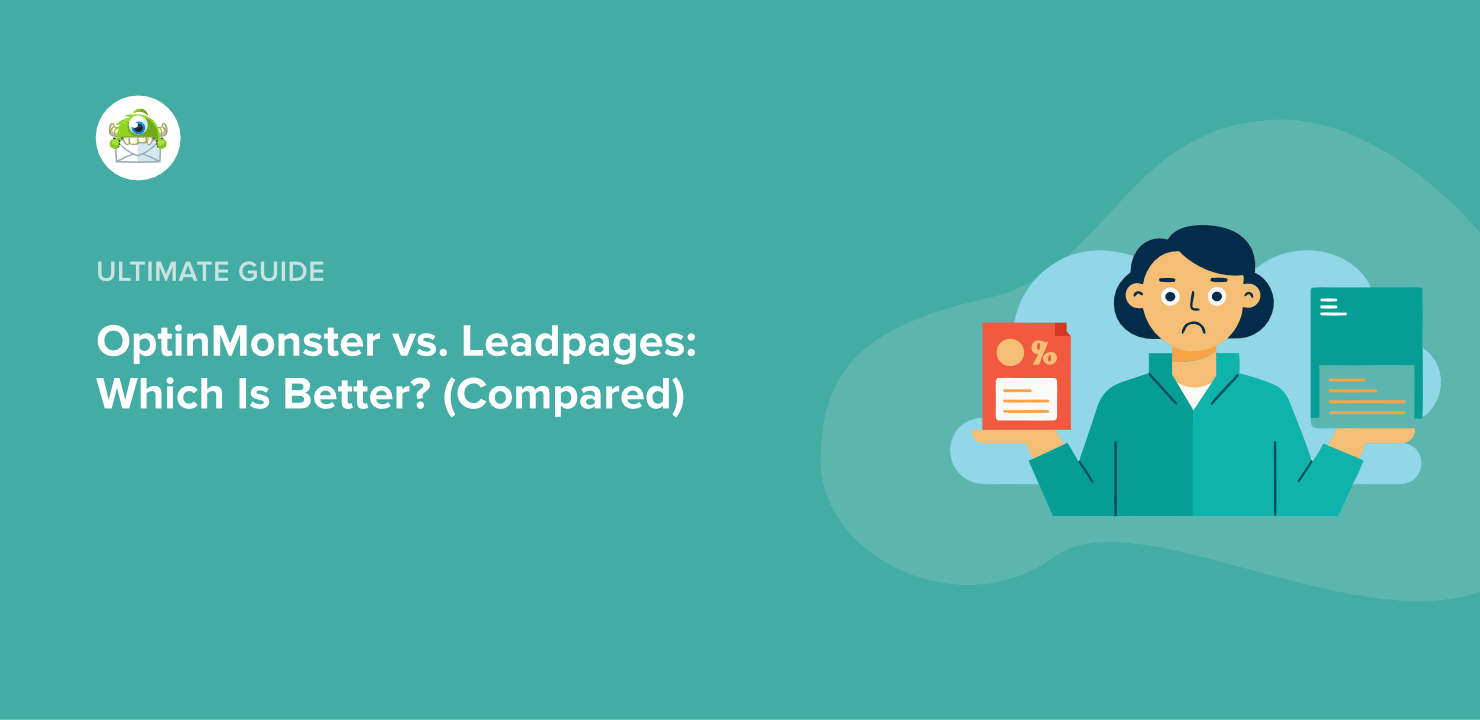 OptinMonster vs Leadpages- Which Is Better Compared