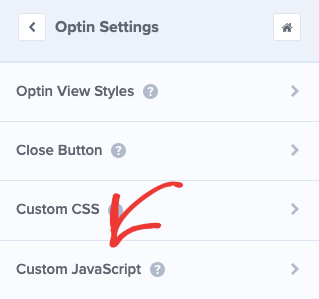 custom javascript in optinmonster editing menu - OptinMonster custom javascript in optinmonster editing menu