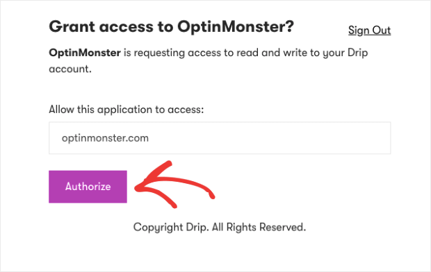 click authorize to connect to drip - OptinMonster click authorize to connect to drip