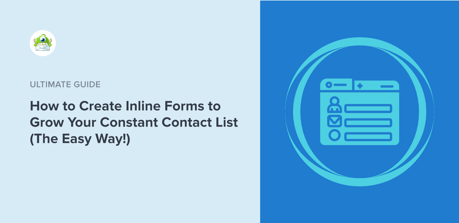 How to Create Inline Forms to Grow Your Constant Contact List (The Easy Way!)