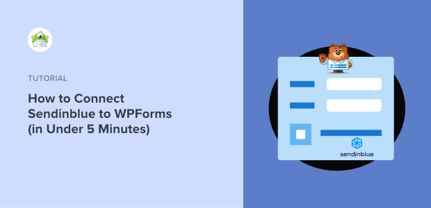 how to connect sendinblue to wpforms featured image