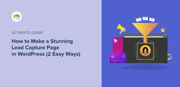 How to Create a Lead Capture Page in WordPress (The Easy Way)