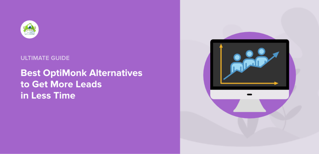 optimonk alternatives fb image - OptinMonster A blog post image that says "Best OptiMonk Alternatives to Get Leads in Less Time"