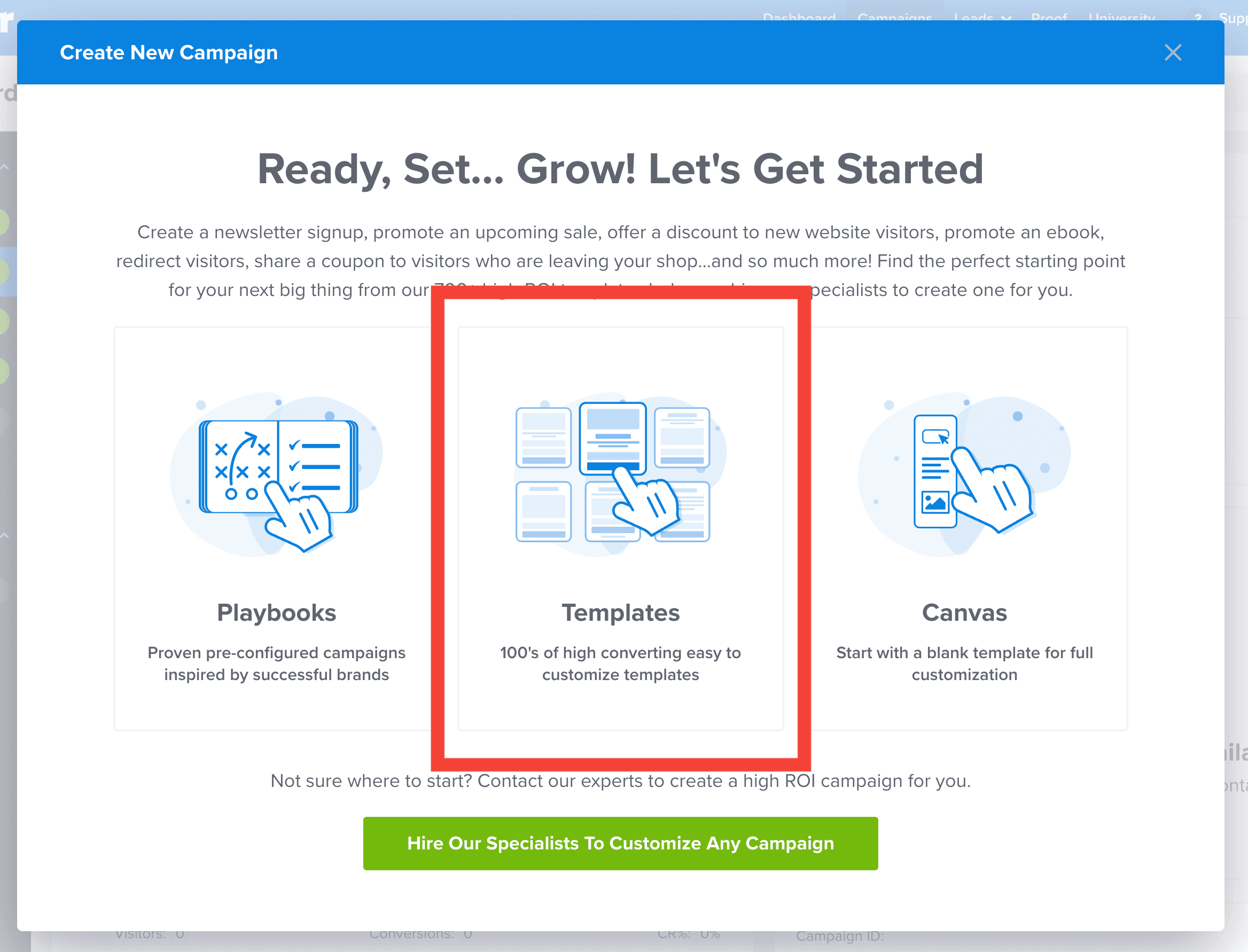 Select Templates from the popup modal to begin selecting a campaign template in OptinMonster 