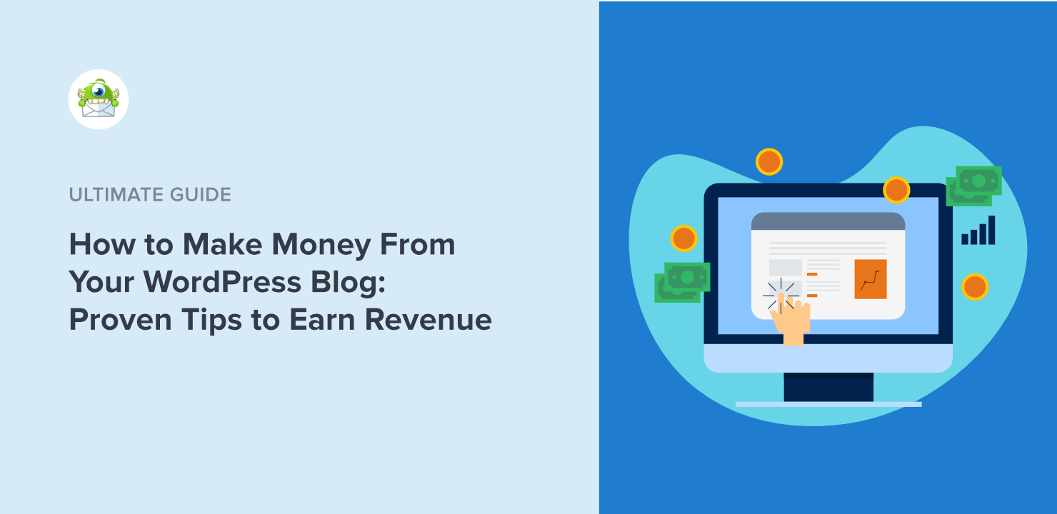 How to Make Money From Your WordPress Blog: Proven Tips to Earn Revenue