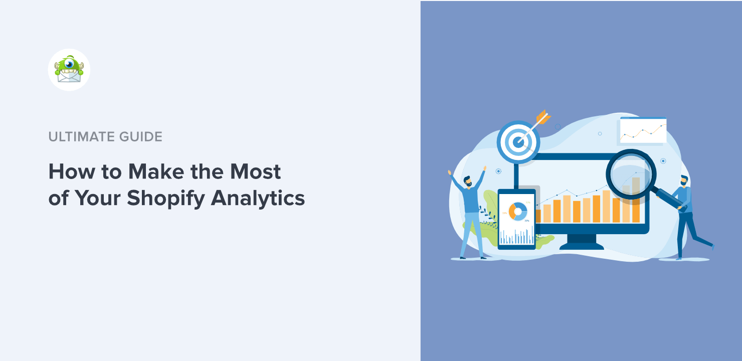 How to Make the Most of Your Shopify Analytics