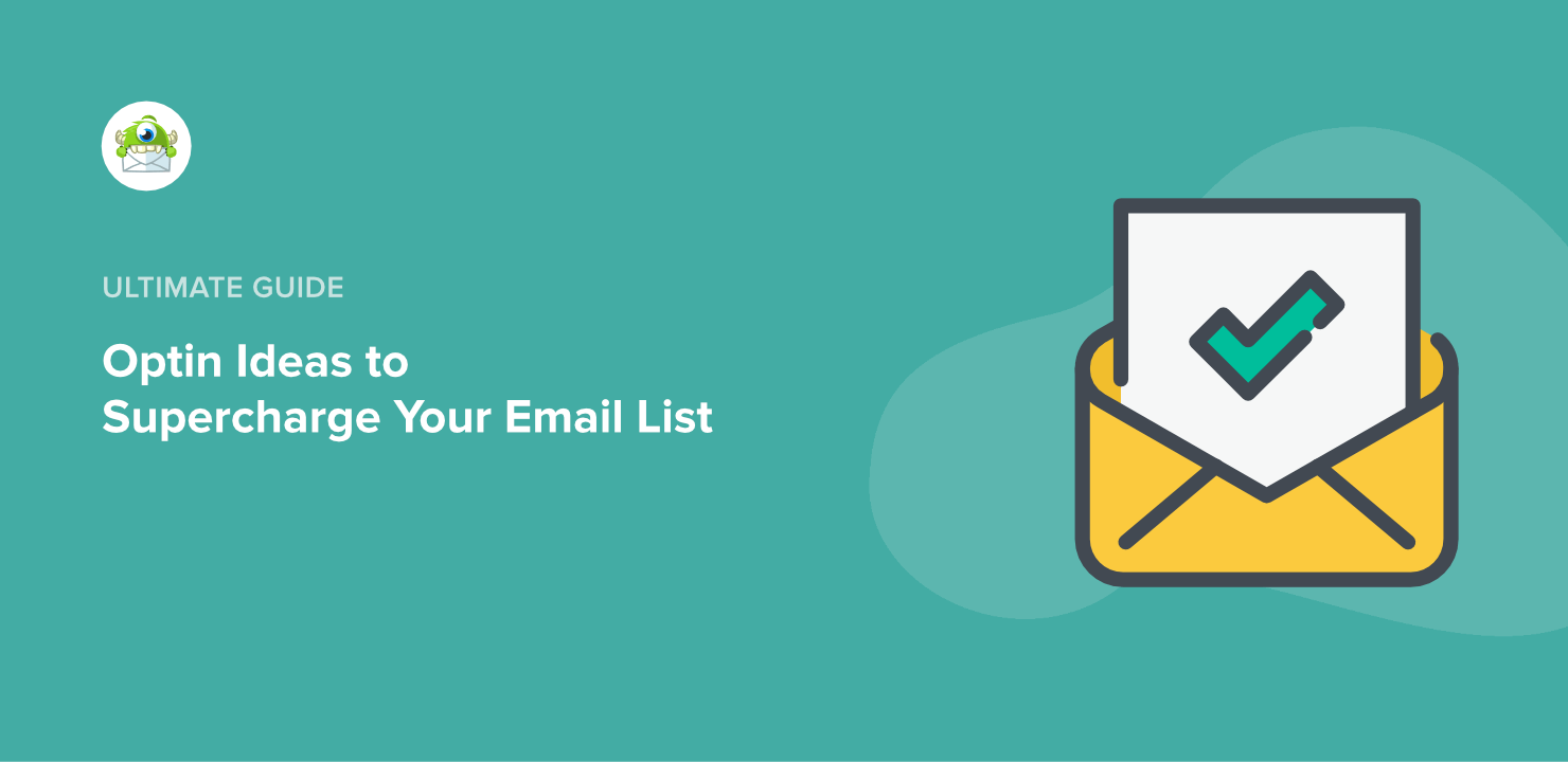 24 Optin Ideas to Supercharge Your Email List