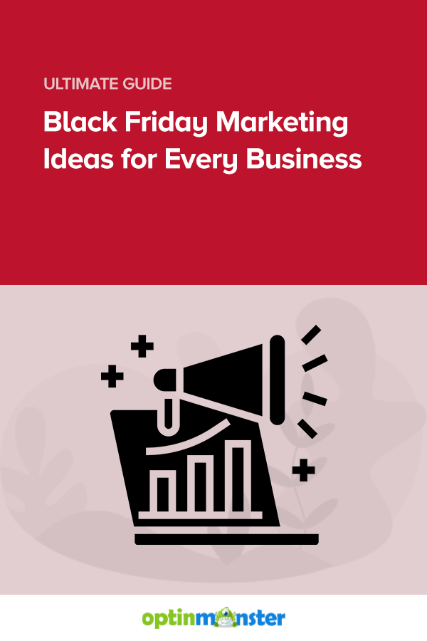 26 Proven Black Friday Marketing Ideas To Boost Sales in 2023