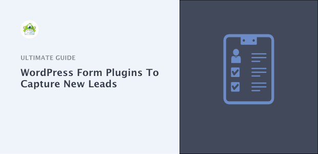 9 Best WordPress Form Plugins To Capture New Leads in 2024