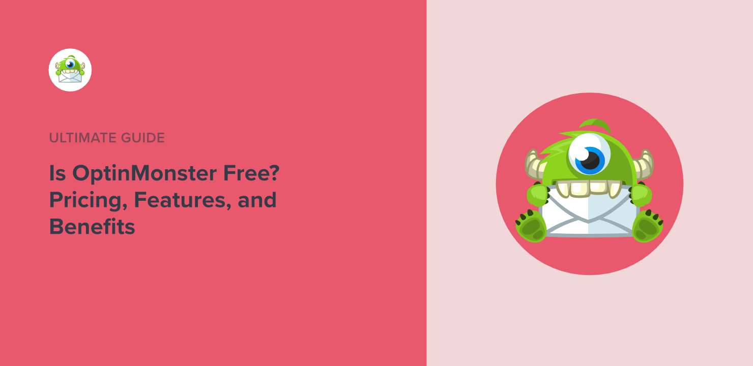 Is OptinMonster Free? Pricing, Features, and Alternatives