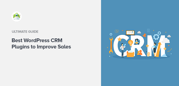 9 Best WordPress CRM Plugins to Improve Sales in 2024