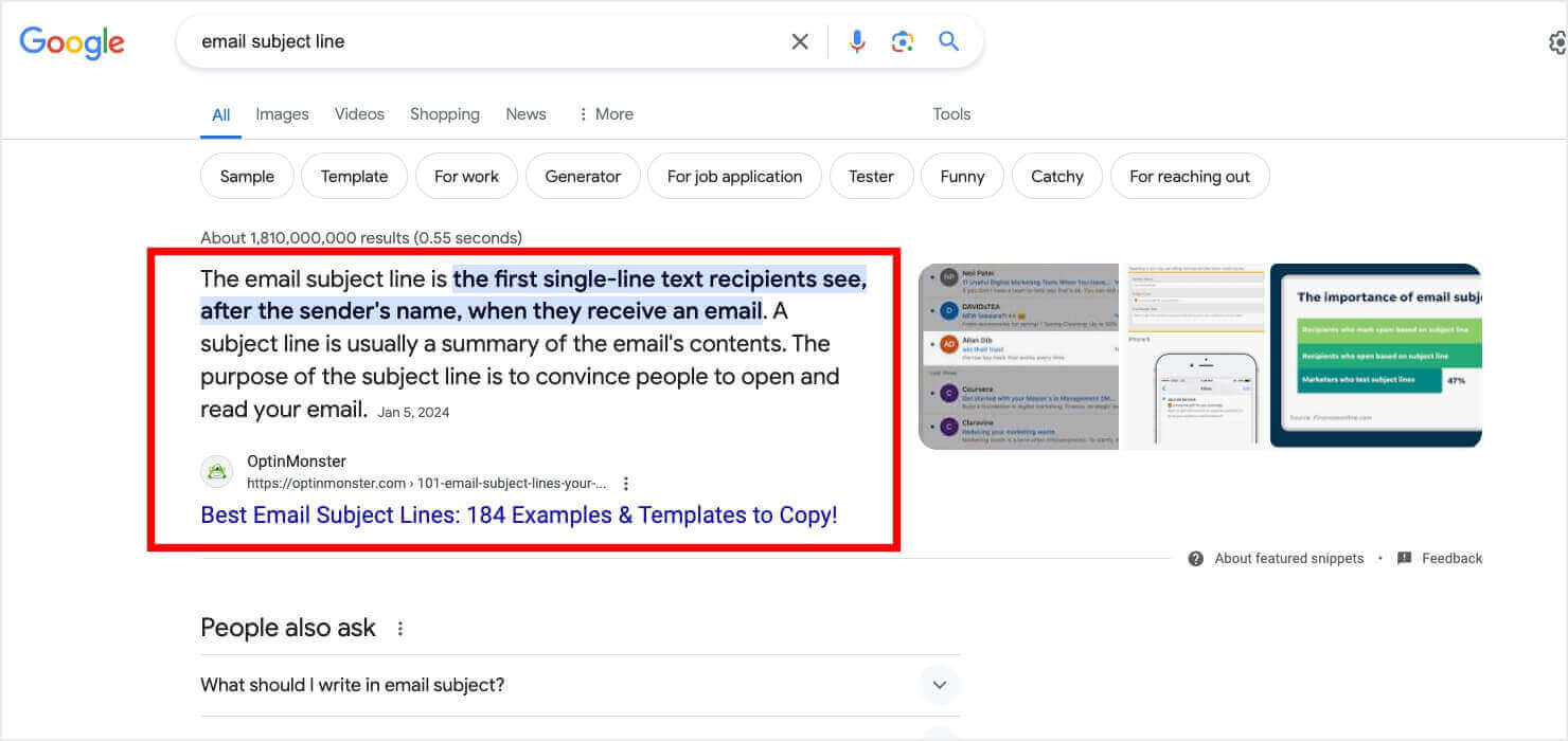 Screenshot of a Google search result page for 'email subject line.' Featured snippet from OptinMonster highlighting an article titled 'Best Email Subject Lines: 184 Examples & Templates to Copy!' with a description that reads 'The email subject line is the first single-line text recipients see, after the sender's name, when they receive an email. A subject line is usually a summary of the email's contents. The purpose of the subject line is to convince people to open and read your email.' 