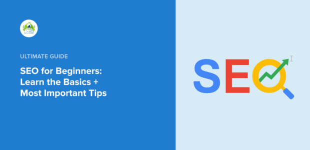 SEO for Beginners: Learn the Basics + Most Important Tips