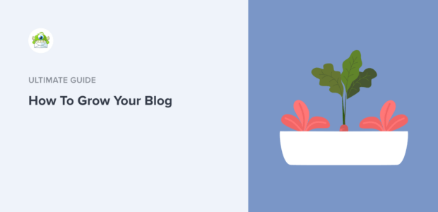 How To Grow Your Blog - Featured Image