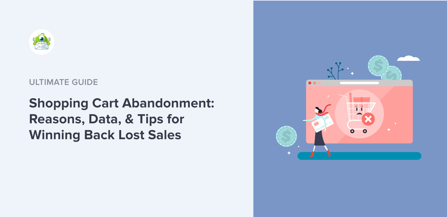 Shopping Cart Abandonment: Reasons, Data, & Tips for Winning Back Lost Sales