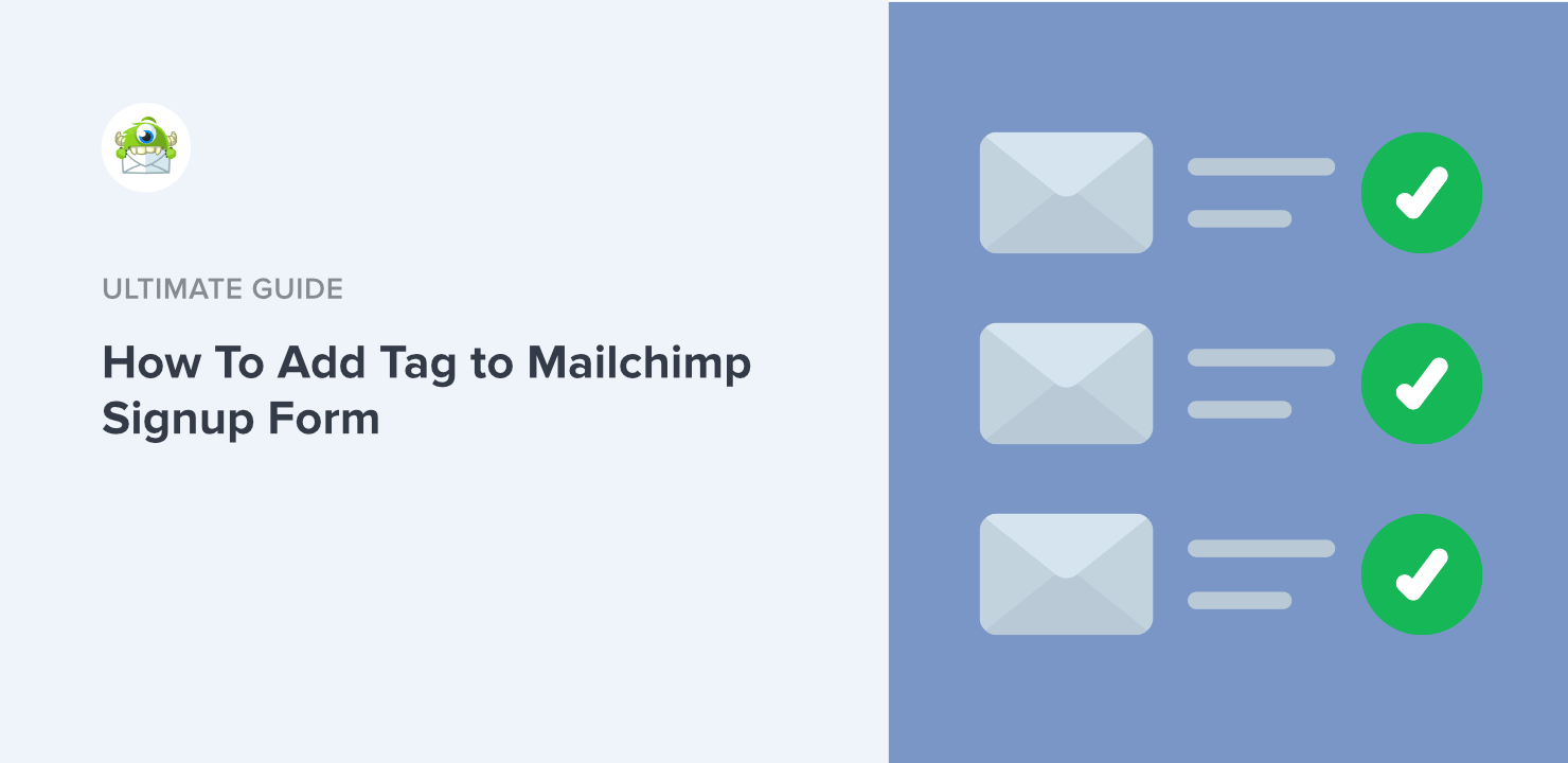 How To Add Tag to Mailchimp Signup Form - Featured Image