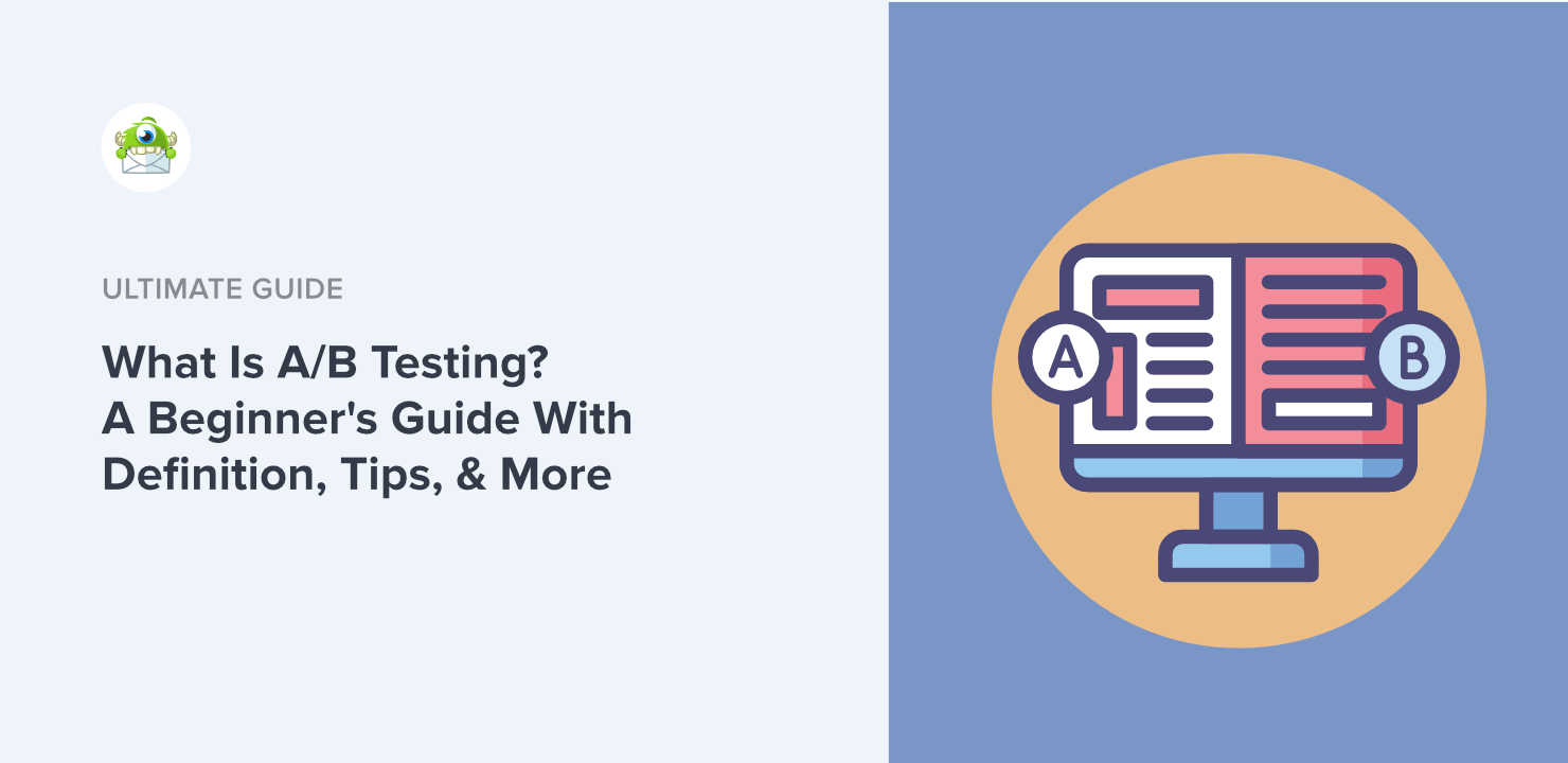 What Is A/B Testing? A Beginner's Guide With Definition, Tips, & More