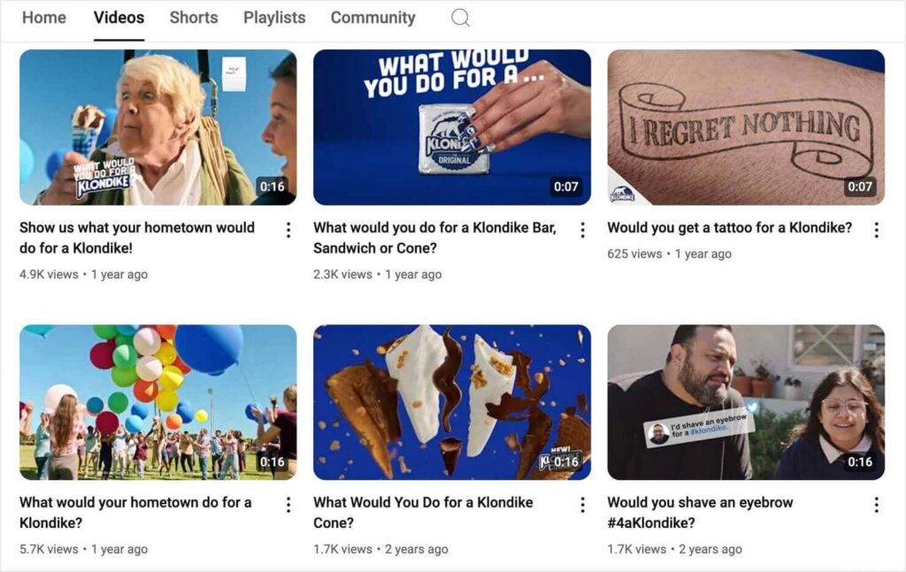 Klondike's YouTube channel still features videos like "Show us what your hometown would do for a Klondike" and "Would you get a tattoo for a Klondike?" This longevity make it one of the best marketing campaigns in history.