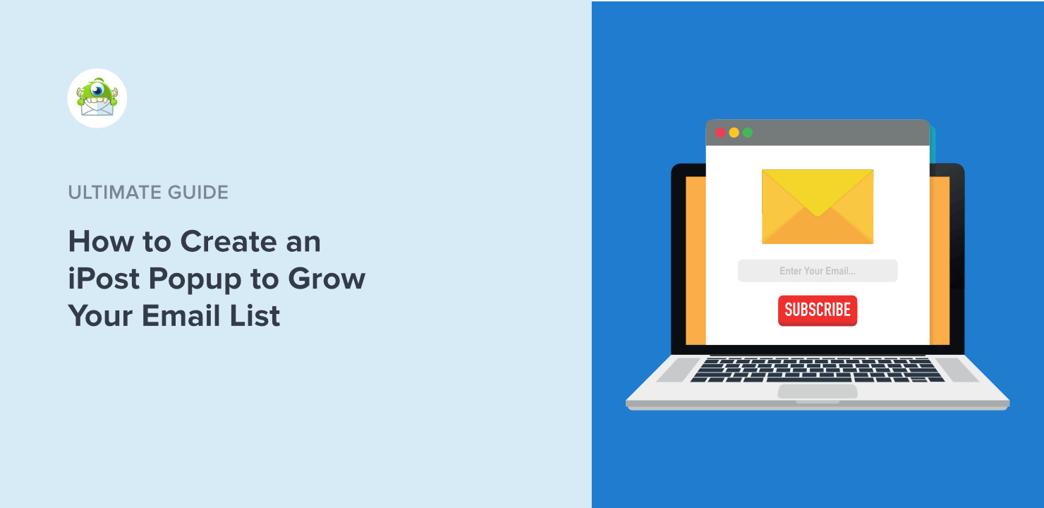 How to Create an iPost Popup to Grow Your Email List