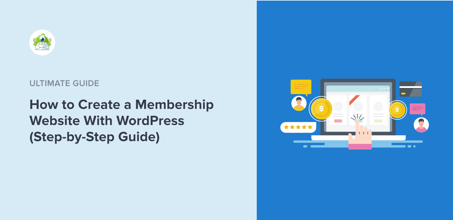How to Create a Membership Website With WordPress (Step-by-Step Guide)