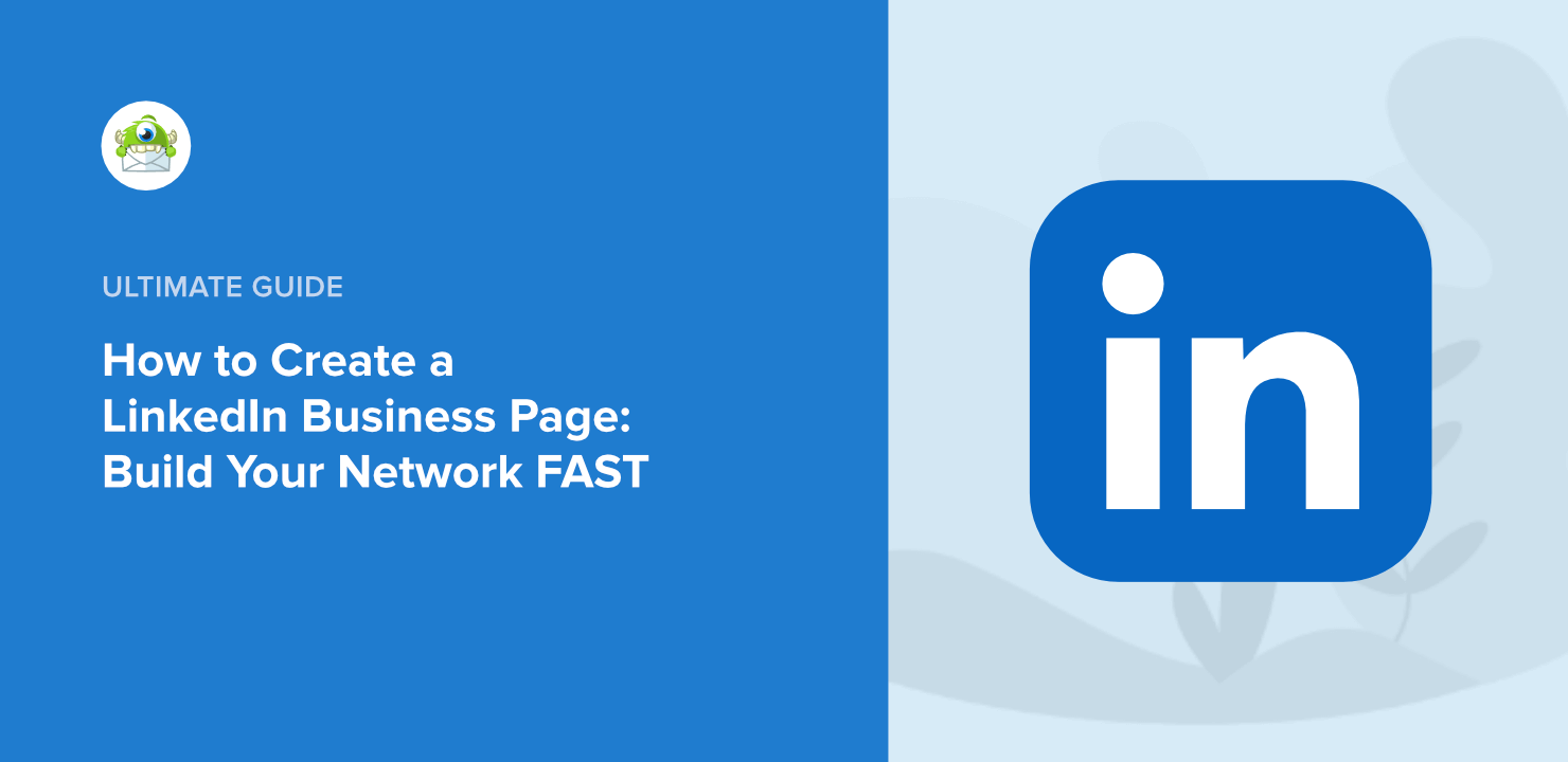 How to Create a LinkedIn Business Page: Build Your Network FAST