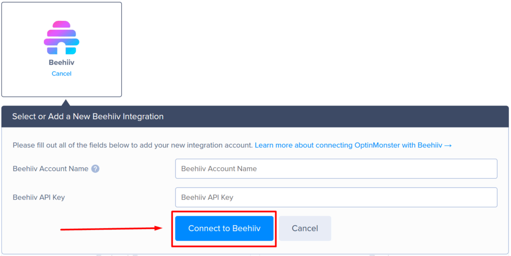 Authorize your Beehiiv integration for OptinMonster - OptinMonster Authorize your Beehiiv integration for OptinMonster