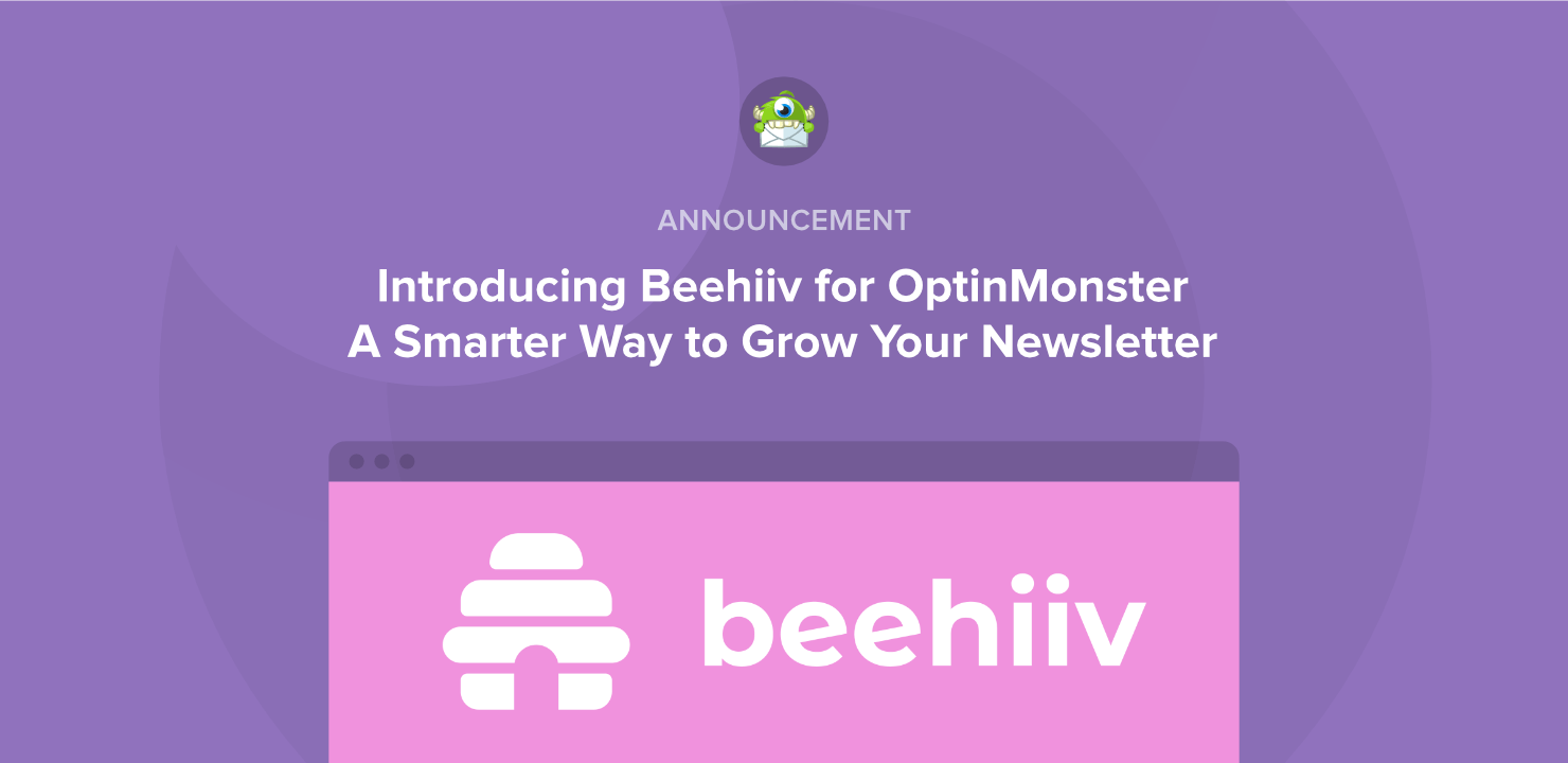 OptinMonster announces Beehiiv integration