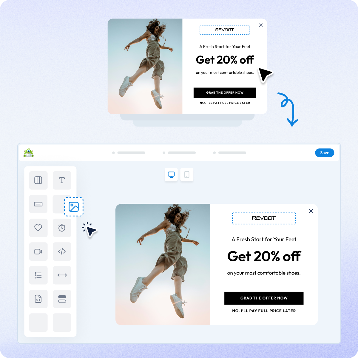 OptinMonster's easy drag and drop builder helps you launch popups, floating bars, fullscreens and more easily - without a developer.
