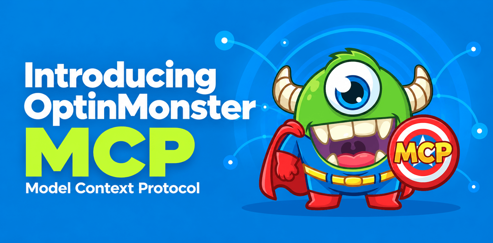 The OptinMonster MCP let's you control your OptinMonster campaigns with Claude, ChatGPT, Gemini and other AI assistants